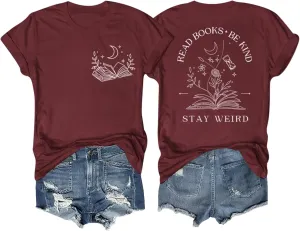 Book Shirts for Women Read Books Be Kind Stay Weird Tshirt Book Lovers Bookish Gifts Reading Shirt Bookworm Tee Tops